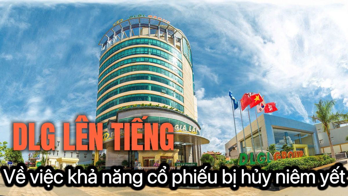 DLG lên tiếng về việc khả năng cổ phiếu bị hủy niêm yết